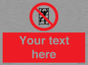 Custom prohibition No climbing